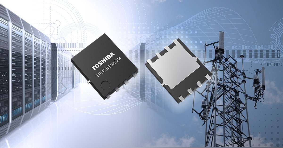 东芝发布新的工业设备用功率MOSFET--TPH3R10AQM