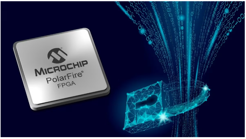 Microchip的PolarFire FPGA保障系统安全，获英国政府认可