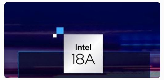 英特尔与爱立信合作，采用Intel 18A制程打造定制化5G系统级芯片