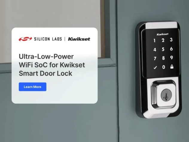 芯科科技Wi-Fi SoC助力Kwikset推出超低功耗智能门锁
